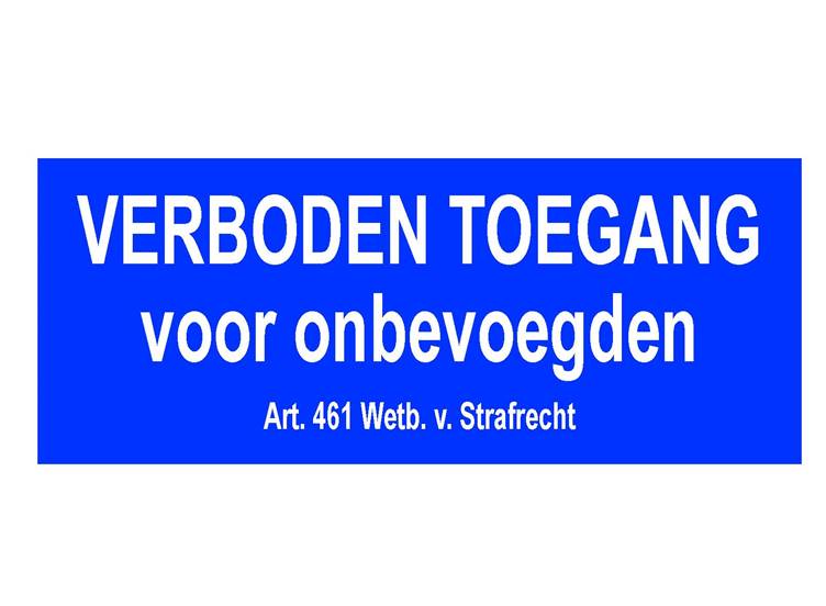 Verboden toegang artikel 461 sticker
